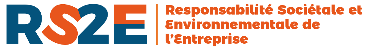 RS2E — Responsabilité Sociétale et Environnementale de l'Entreprise